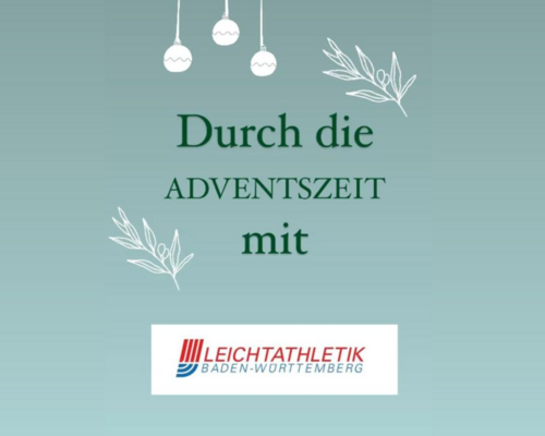 #2 – Durch die Adventszeit mit der Leichtathletik Baden-Württemberg