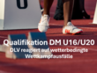 DLV reagiert auf wetterbedingte Wettkampfausfälle